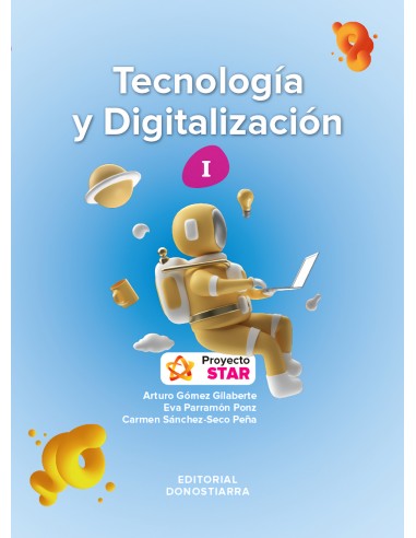Tecnologia y Digitalizacion 1ºeso Proyecto STAR